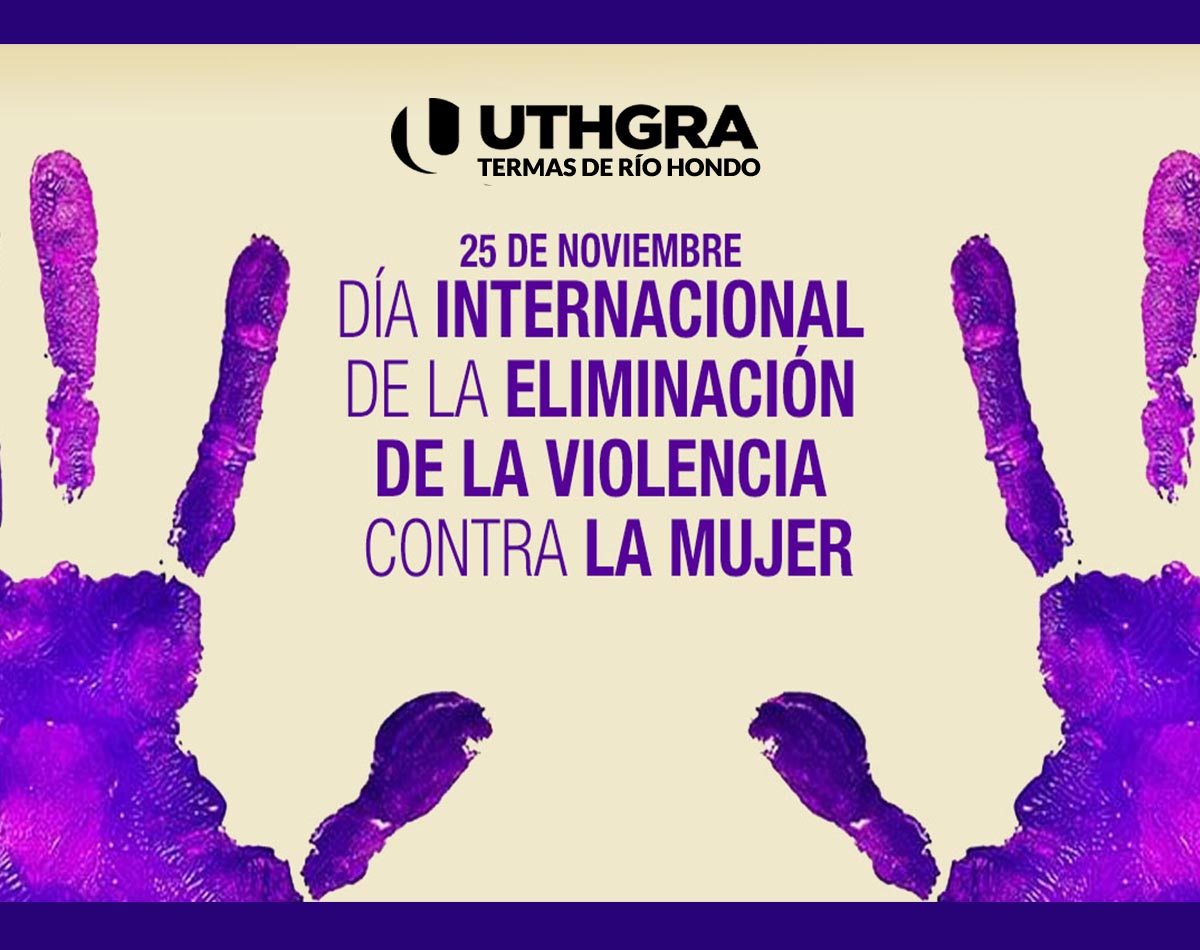 25 de Noviembre, DIA DE LA NO LA VIOLENCIA CONTRA LA MUJER